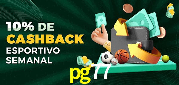 10% de bônus de cashback na pg77