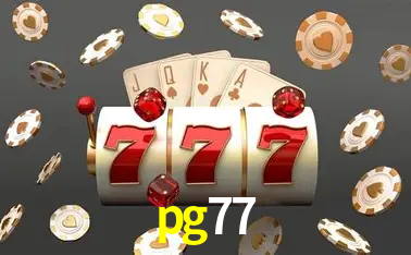 Descubra o Mundo do Cassino Online com pg77